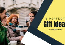 5 Perfect Gift Ideas To Impress A Girl