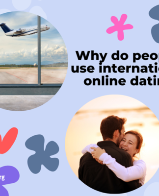 International Online Dating - Find a Partner in Another Country