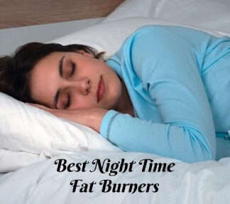 Best Night Time Fat Burner Pills 2023: Burn Fat While Sleeping